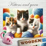 Kittens and Yarn 150 Wooden Puzzle 1